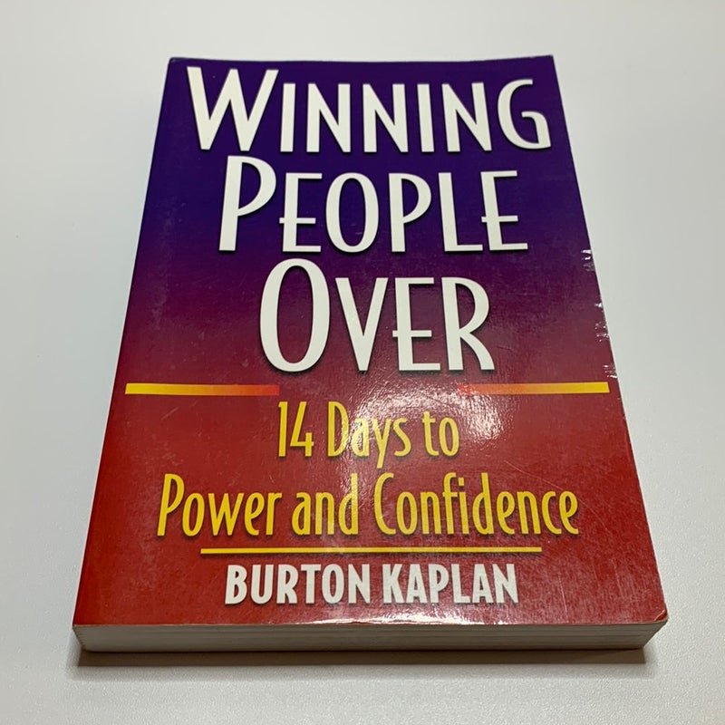 Winning People Over