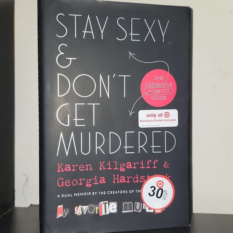 Stay Sexy & Don't Get Murdered