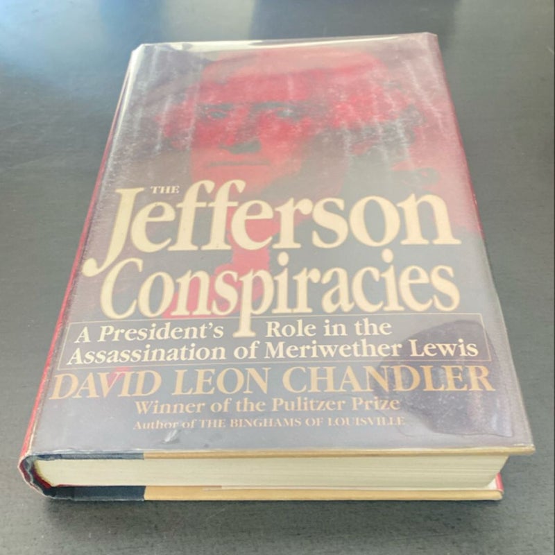 The Jefferson Conspiracies