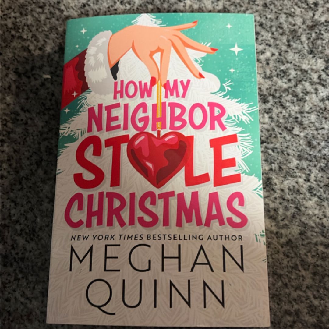 How My Neighbor Stole Christmas