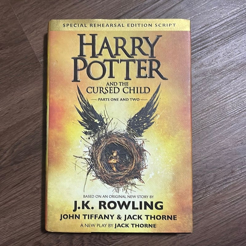 Harry Potter and the Cursed Child Parts One and Two (Special Rehearsal Edition Script)