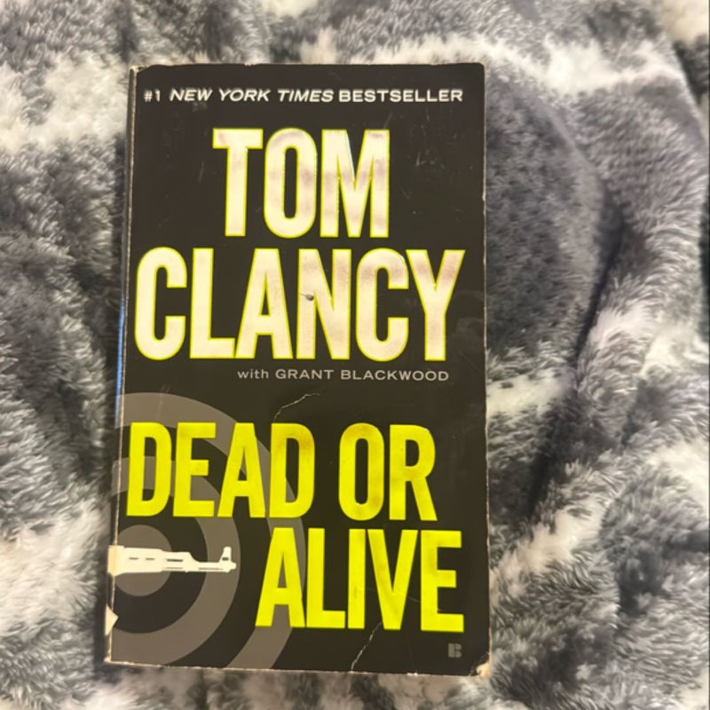 Dead or Alive