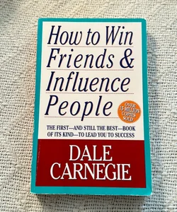 How to Win Friends and Influence People