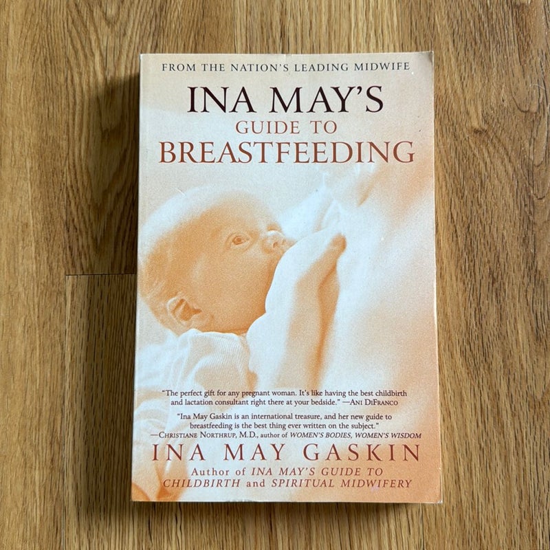 Ina May's Guide to Breastfeeding