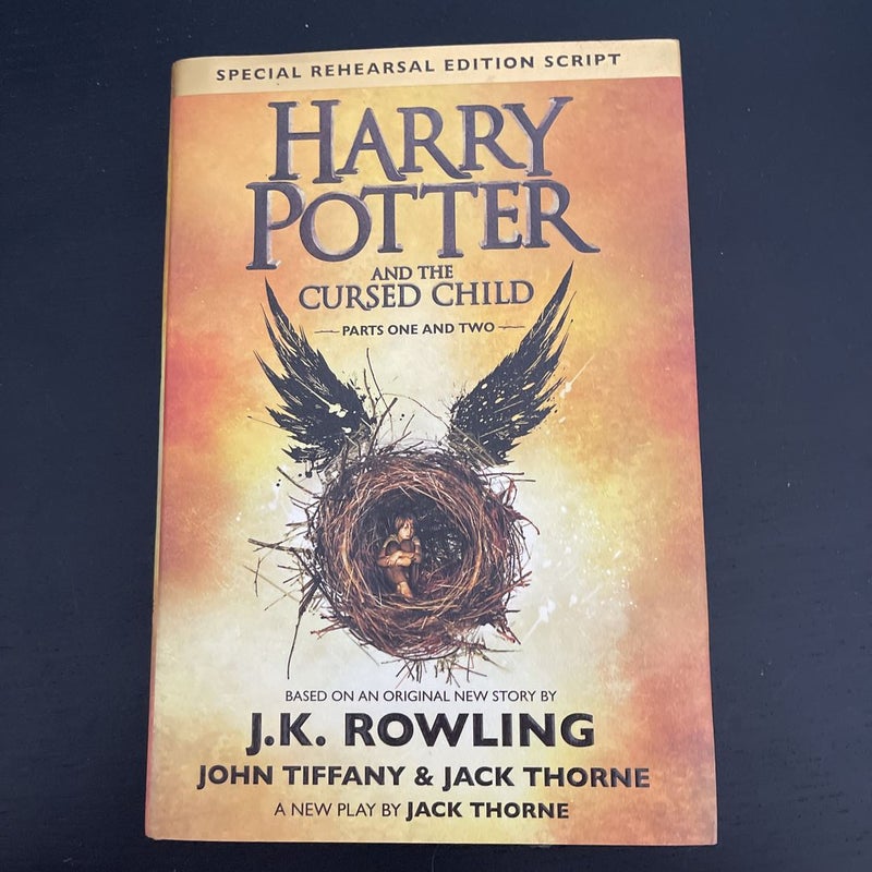 Harry Potter and the Cursed Child Parts One and Two (Special Rehearsal Edition Script)