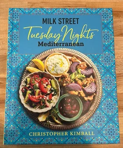 Milk Street: Tuesday Nights Mediterranean