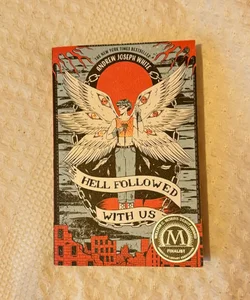 Hell Followed With Us (Sprayed Edges) by Andrew Joseph White Hell Followed With Us (Sprayed Edges) by Andrew Joseph White
