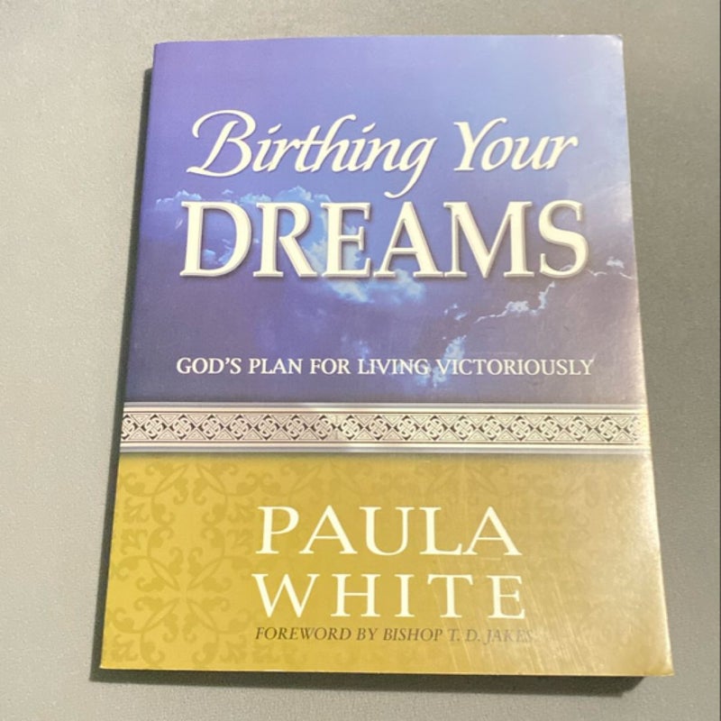 Birthing Your Dreams