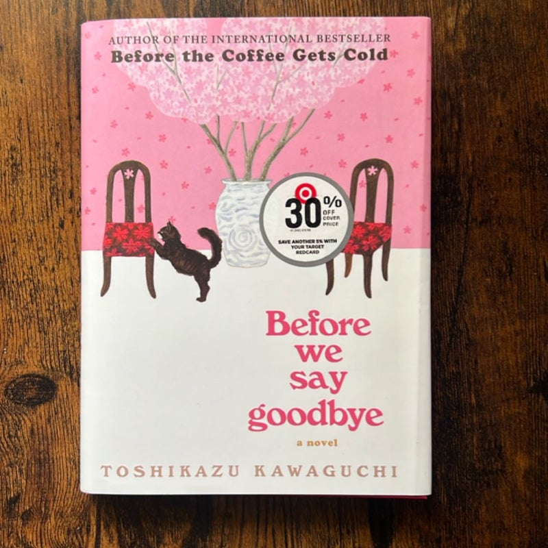 Before We Say Goodbye