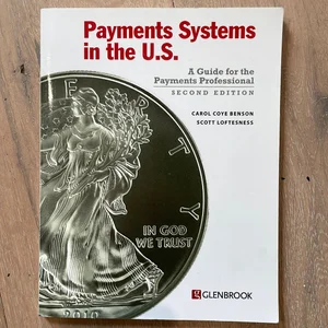 Payments Systems in the U. S. - Second Edition