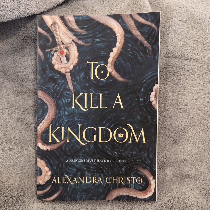 To Kill a Kingdom