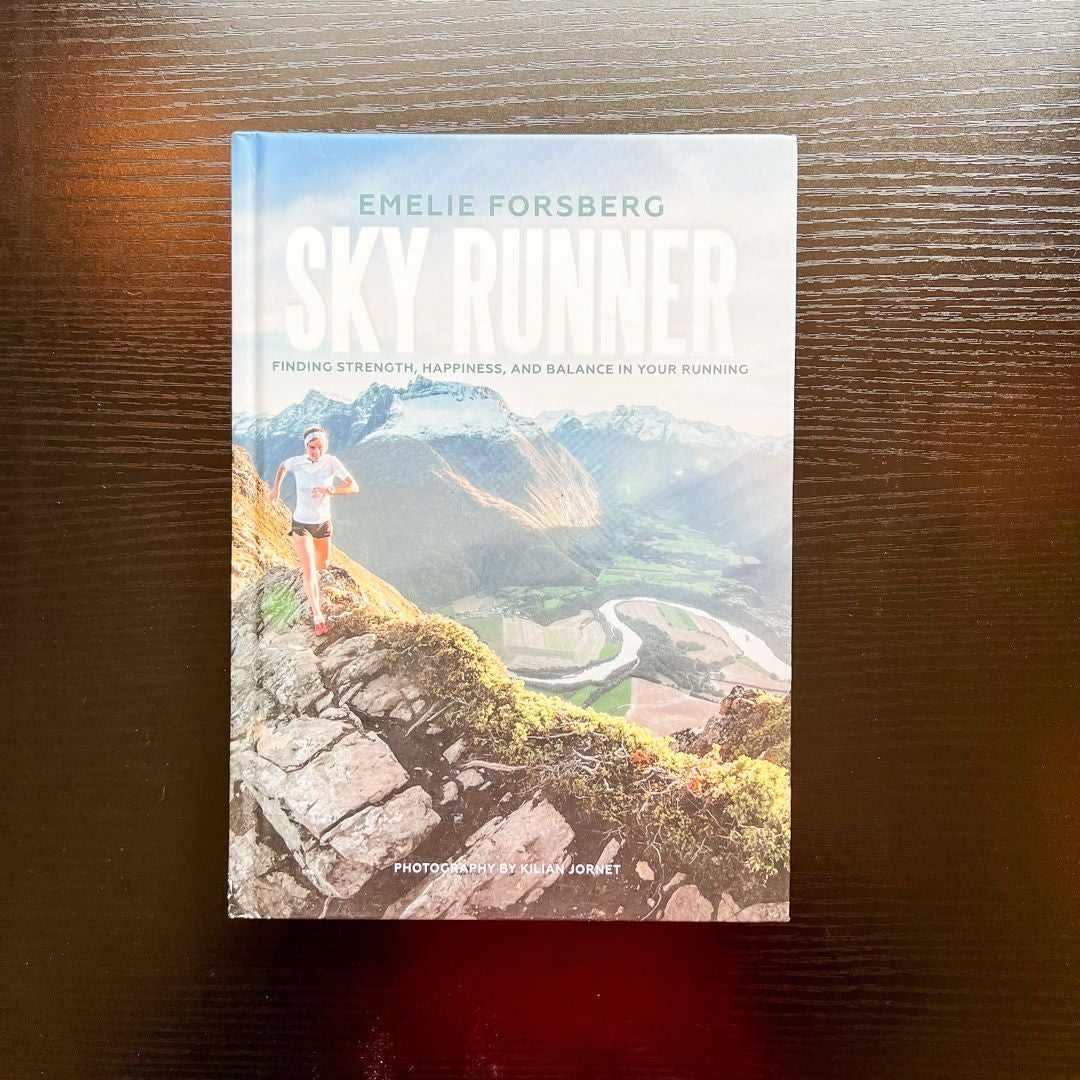 Sky Runner by Kilian Jornet, Blue Star Press, Emelie Forsberg
