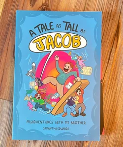 A Tale as Tall as Jacob