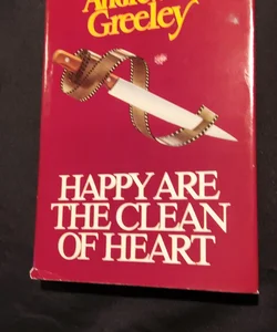 Happy Are The Clean Of Heart