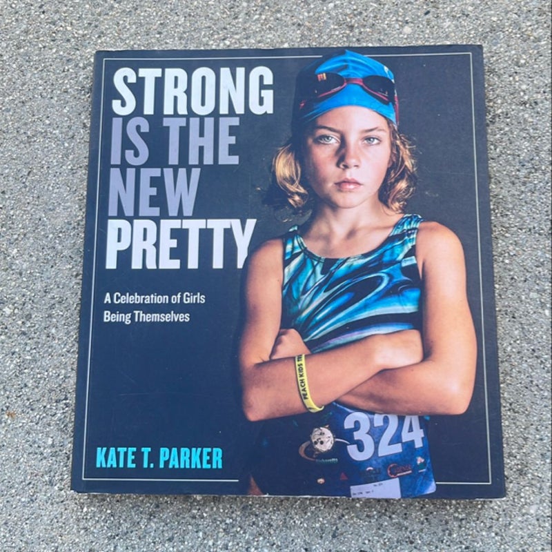 Strong Is the New Pretty