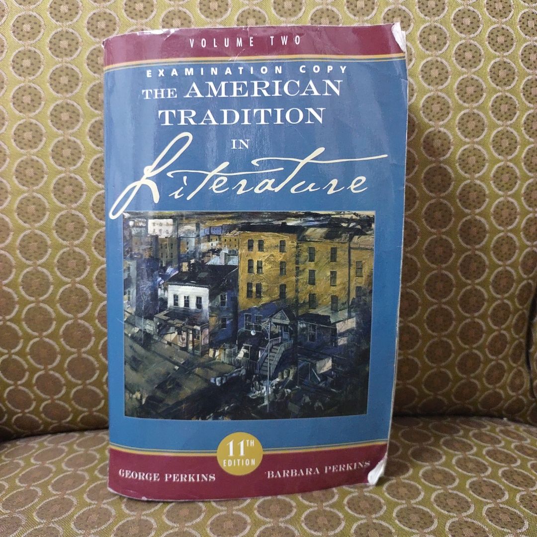 American Tradition in Literature, Volume II. (Examination Copy)