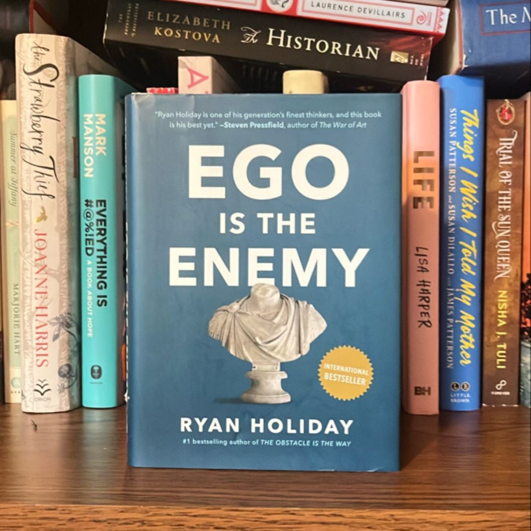 Ego Is the Enemy