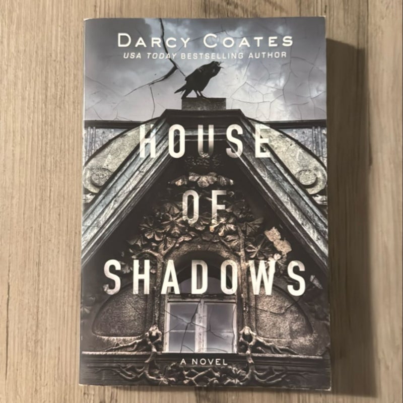 House of Shadows