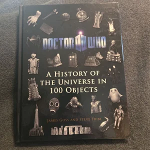 A History of the Universe in 100 Objects