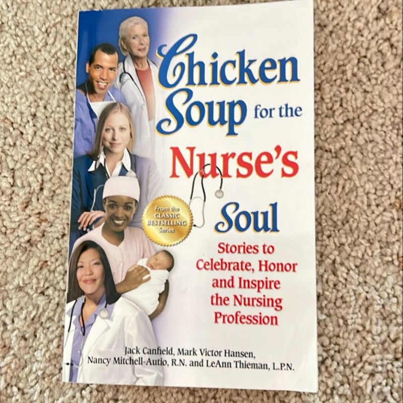 Chicken Soup for the Nurse's Soul