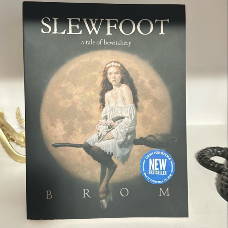 Slewfoot