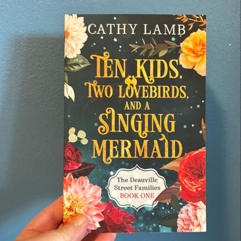 Ten Kids, Two Lovebirds, and a Singing Mermaid