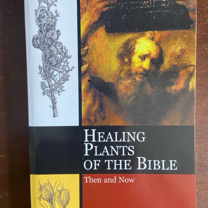 Healing Plants of the Bible