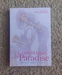 The Conditions of Paradise: Azure Dreams