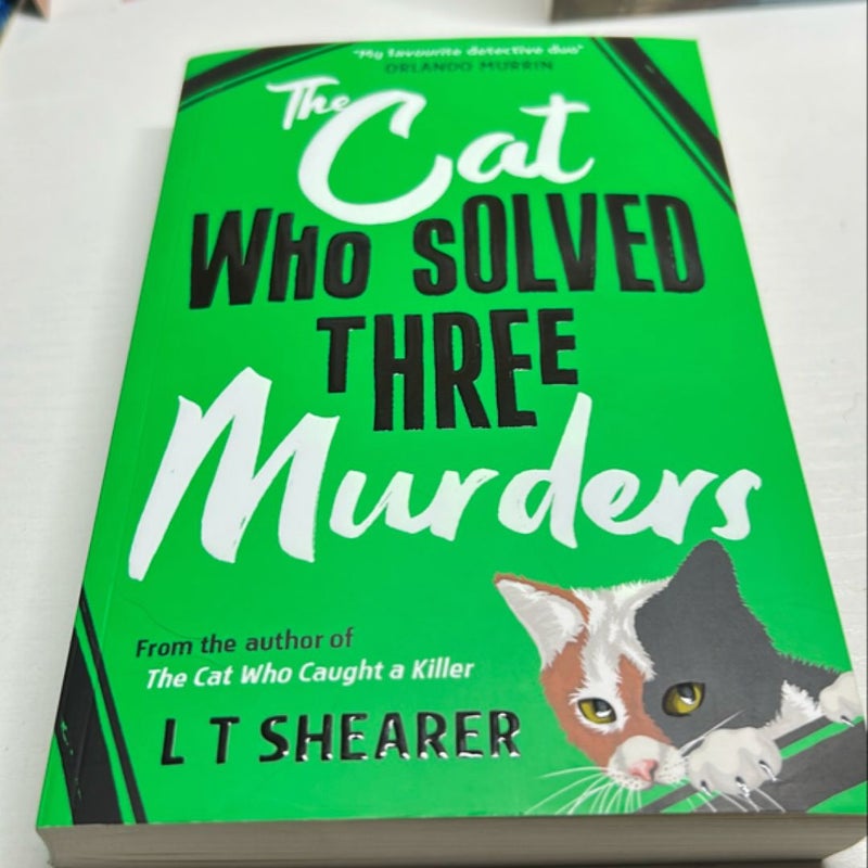 The Cat Who Solved Three Murders: a Conrad the Cat Detective Novel 2