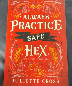 Always Practice Safe Hex