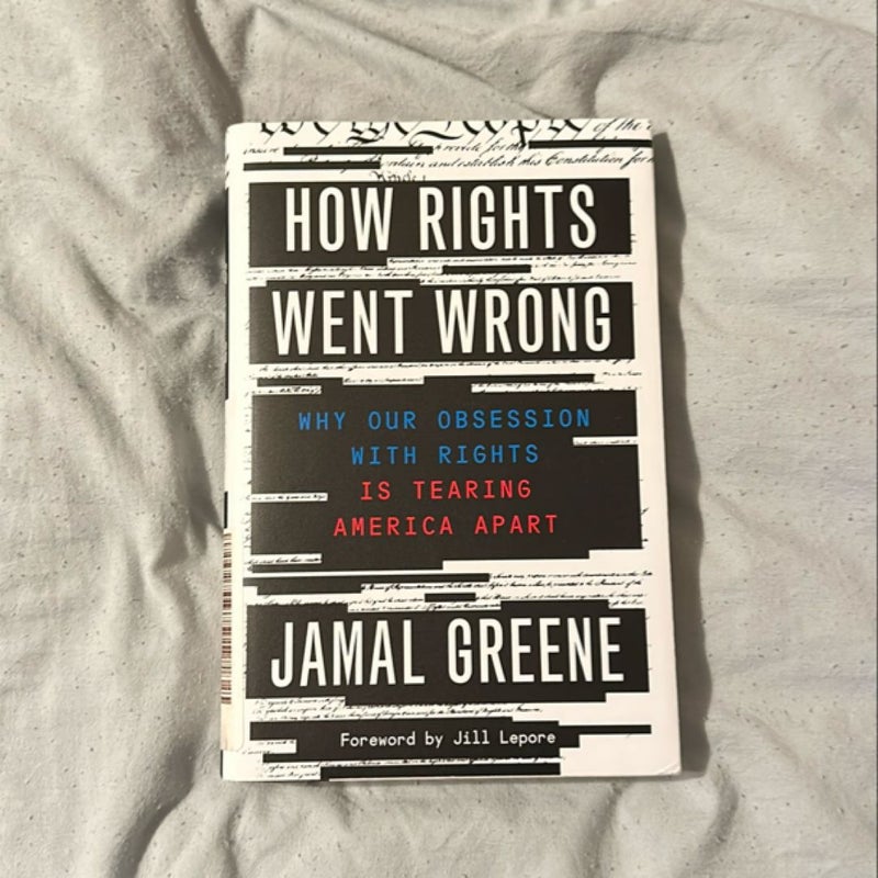 How Rights Went Wrong