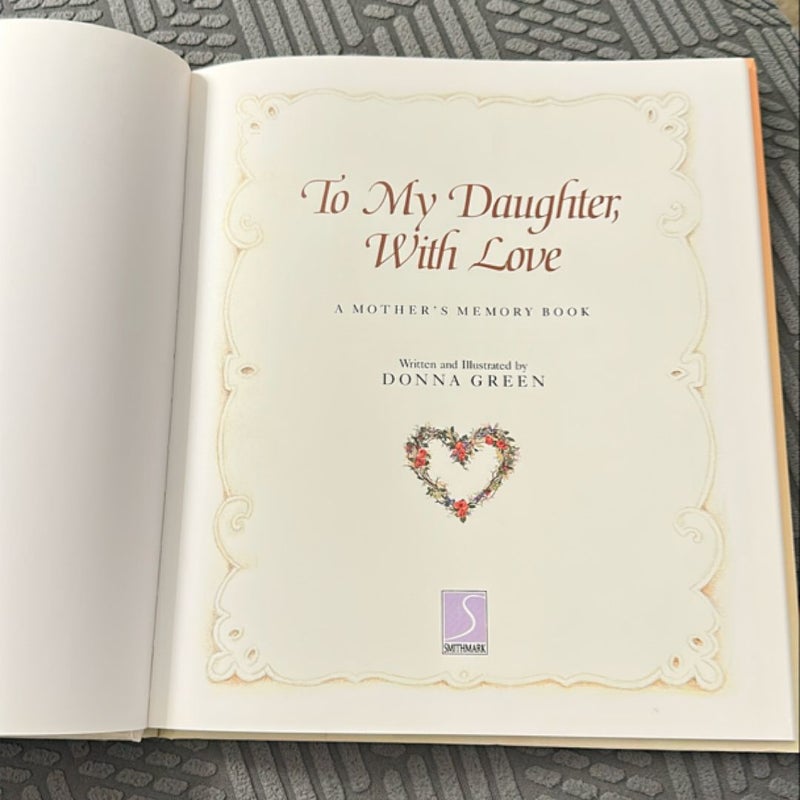 To My Daughter, with Love