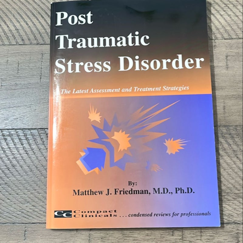 Post Traumatic Stress Disorder