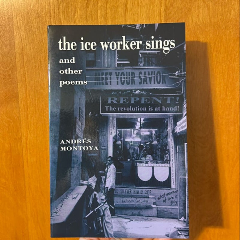 The Iceworker Sings and Other Poems