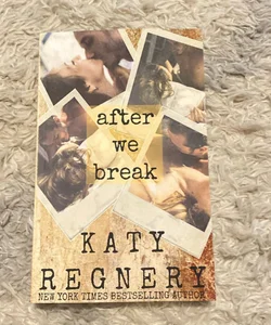 After We Break (Signed)