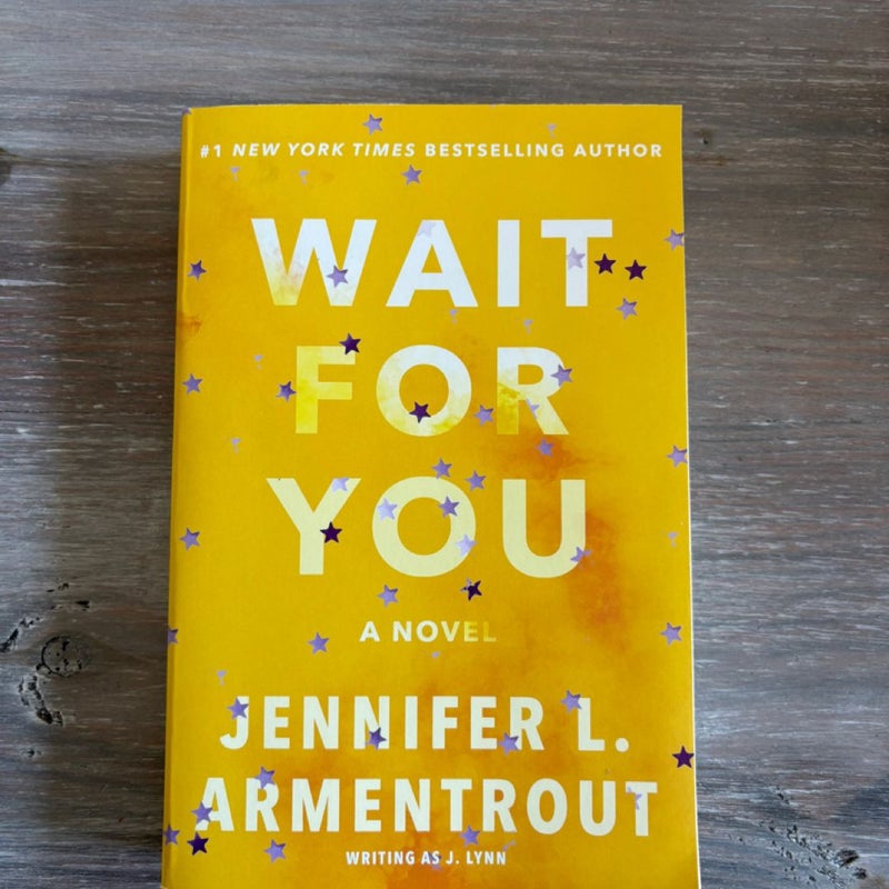 Wait for You