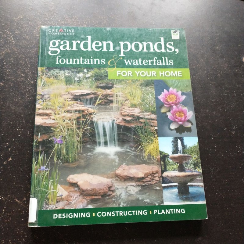 Garden Ponds, Fountains and Waterfalls for Your Home