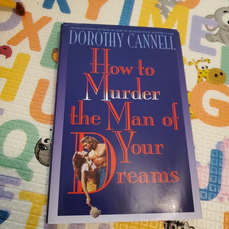 How to Murder the Man of Your Dreams