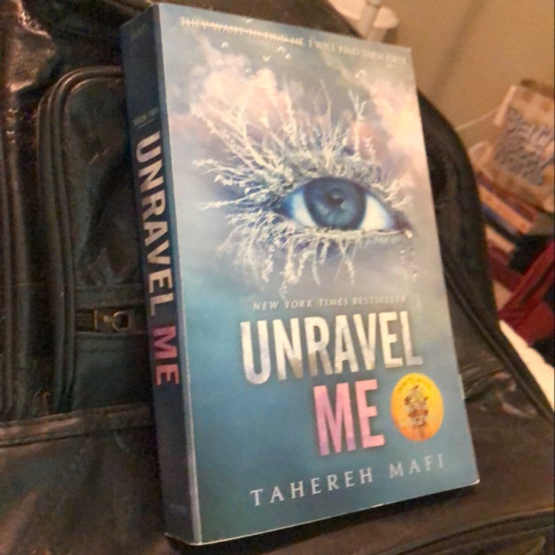 Unravel Me (ANNOTATED)