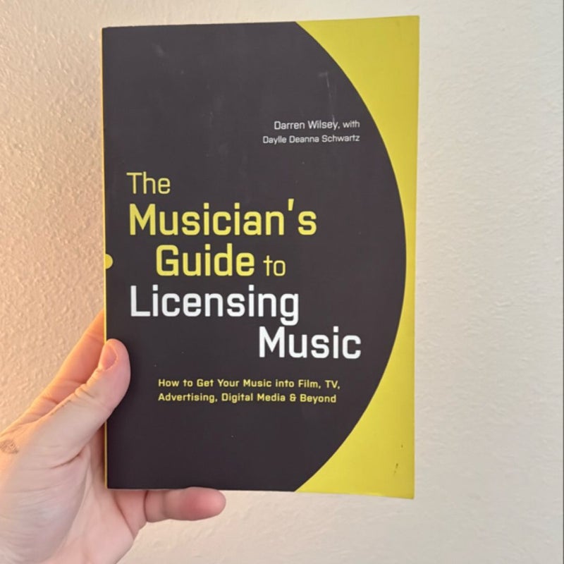 The Musician's Guide to Licensing Music