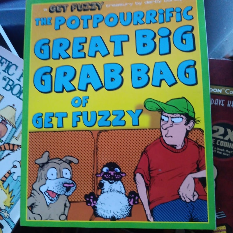 The Potpourrific Great Big Grab Bag of Get Fuzzy