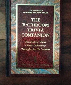 The Bathroom Trivia Companion 