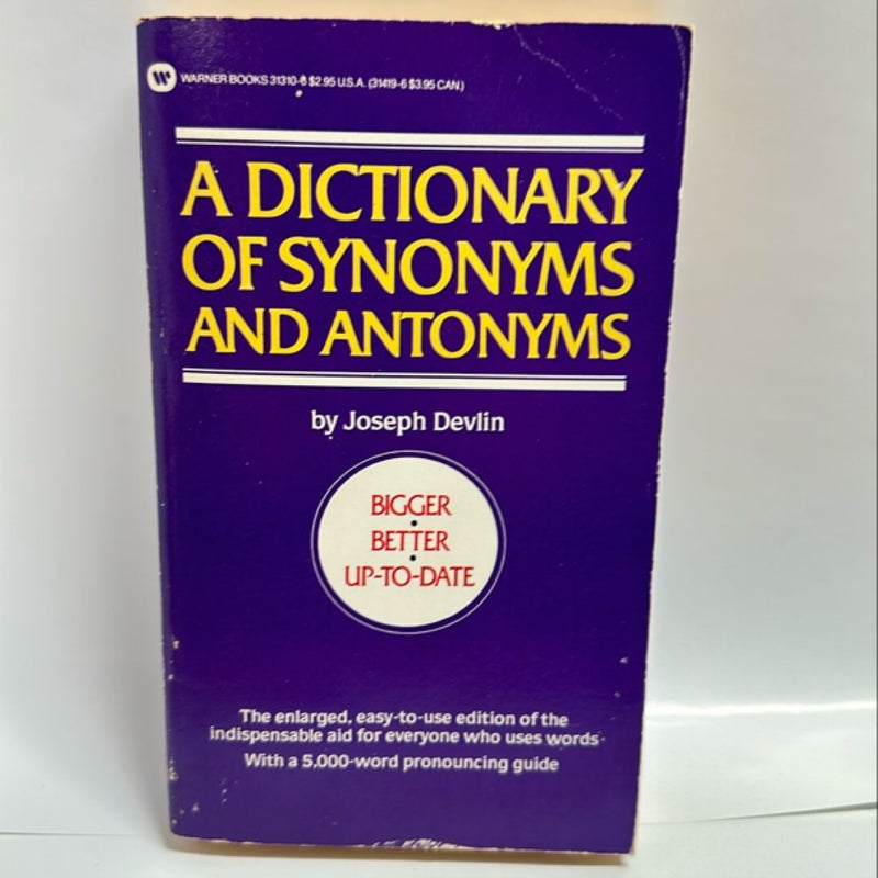 Dictionary of Synonyms and Antonyms