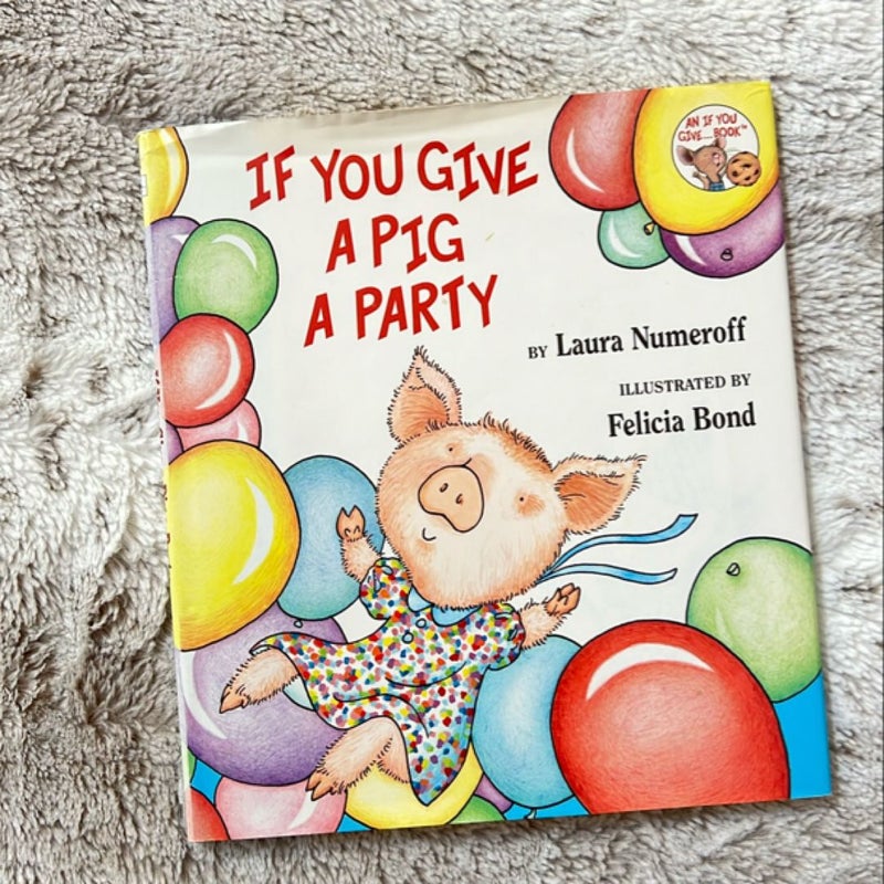 If You Give a Pig a Party