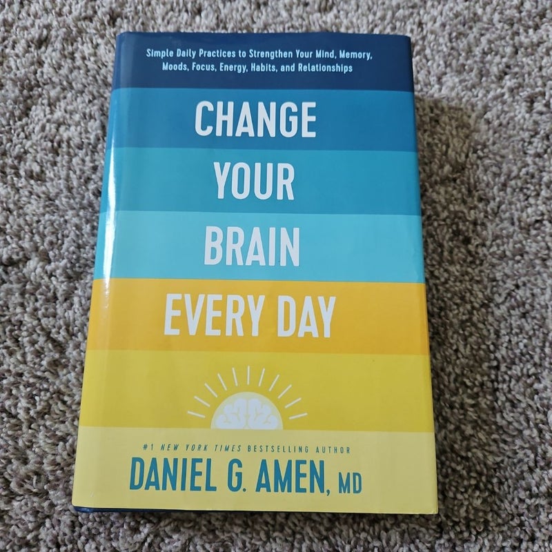 Change Your Brain Every Day