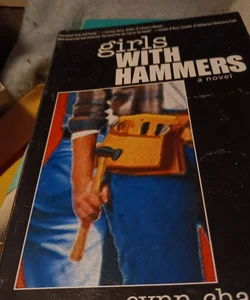 Girls with hammers