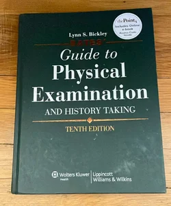 Bates' Guide to Physical Examination and History Taking