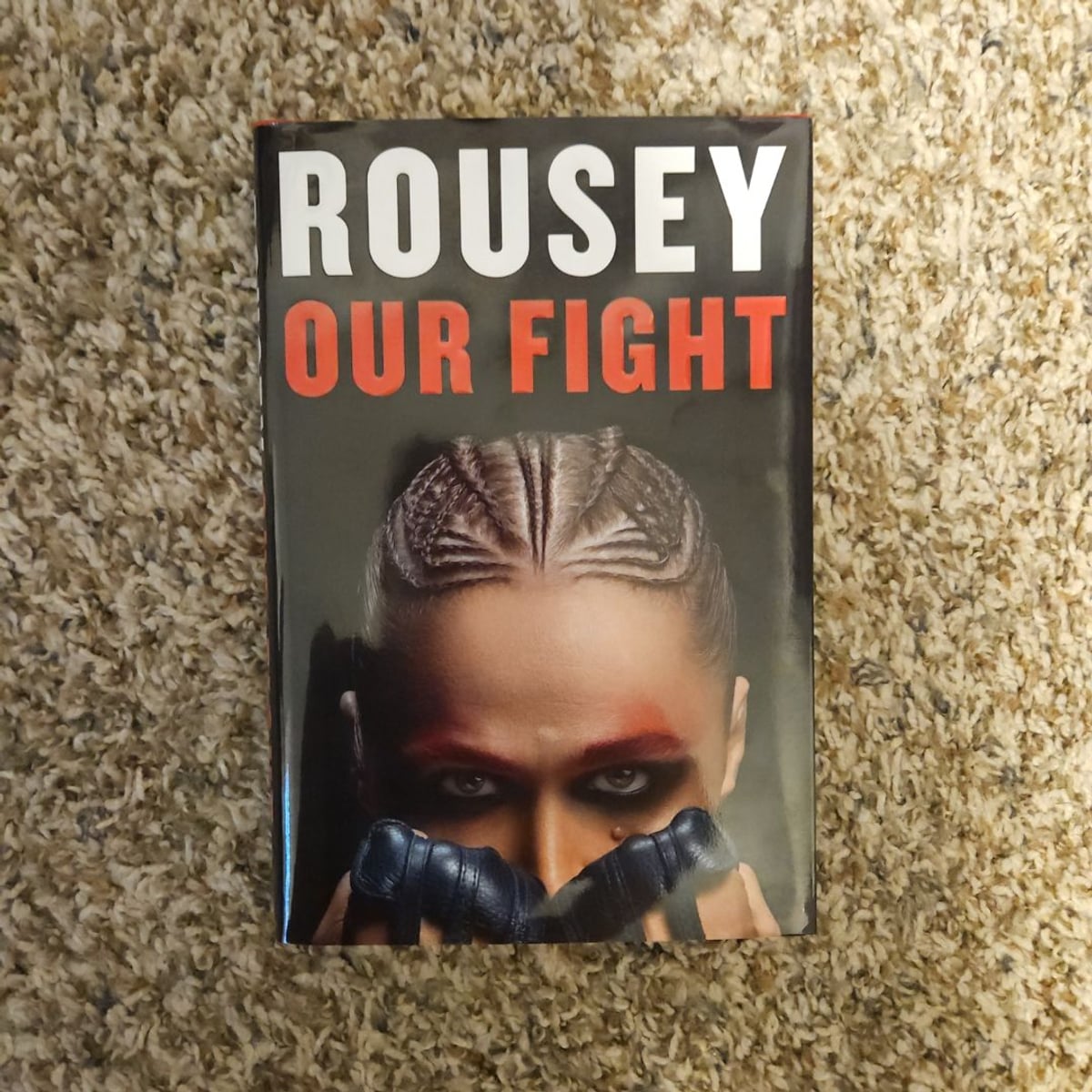 Our Fight by Ronda Rousey, Hardcover | Pangobooks