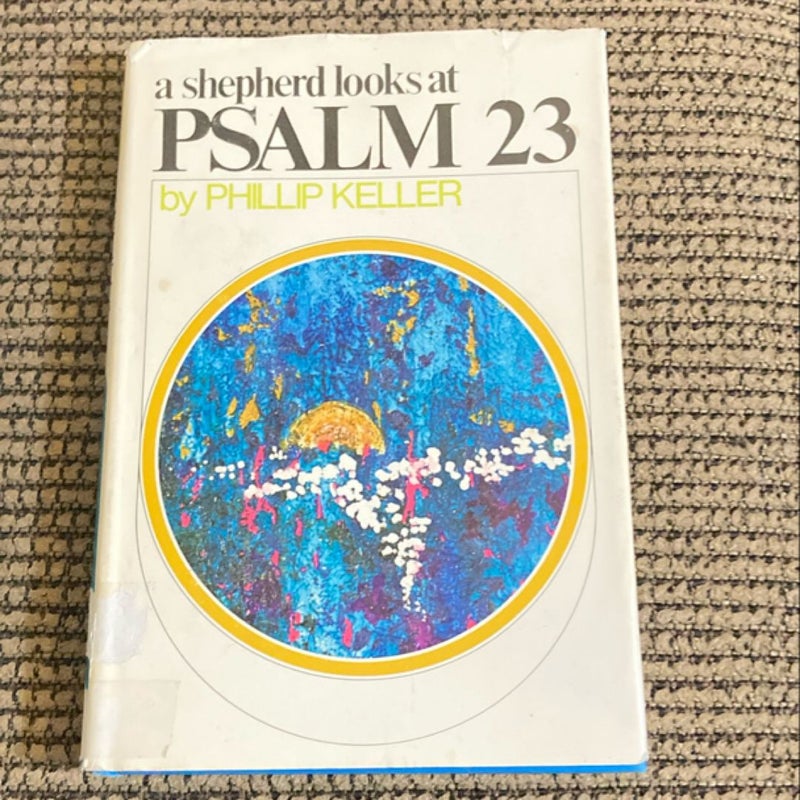 A shepherd looks at Psalm 23