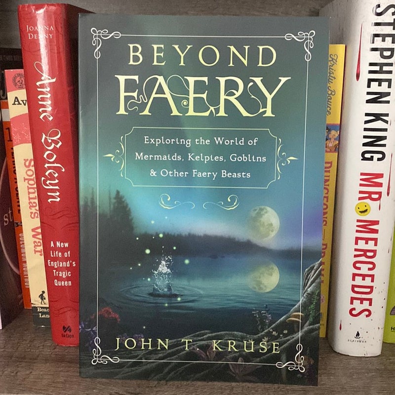 Beyond Faery